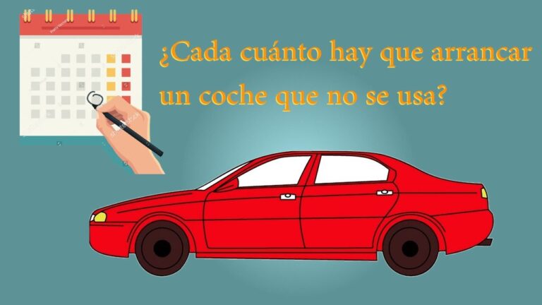 cada cuanto hay que arrancar el coche