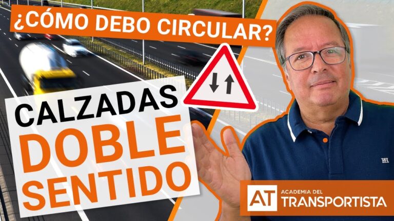calzada con doble sentido de circulación