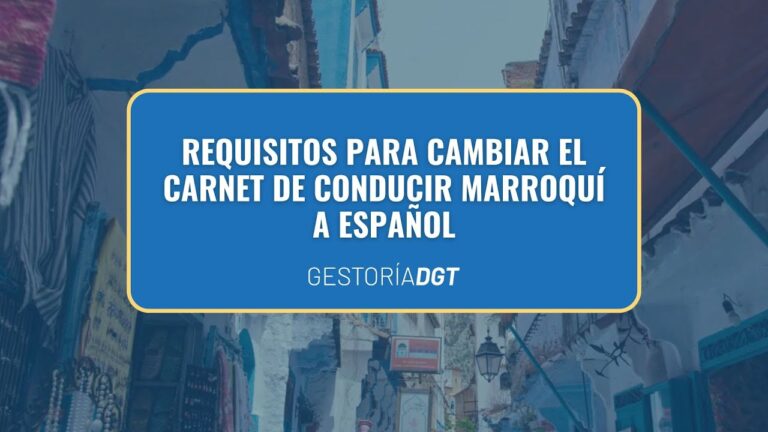 cambiar carnet de conducir marroqui a español