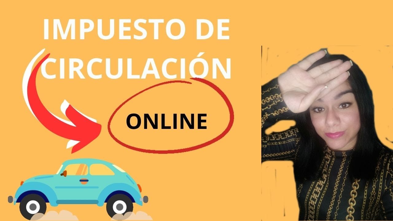 como saber si un coche debe impuestos de circulación