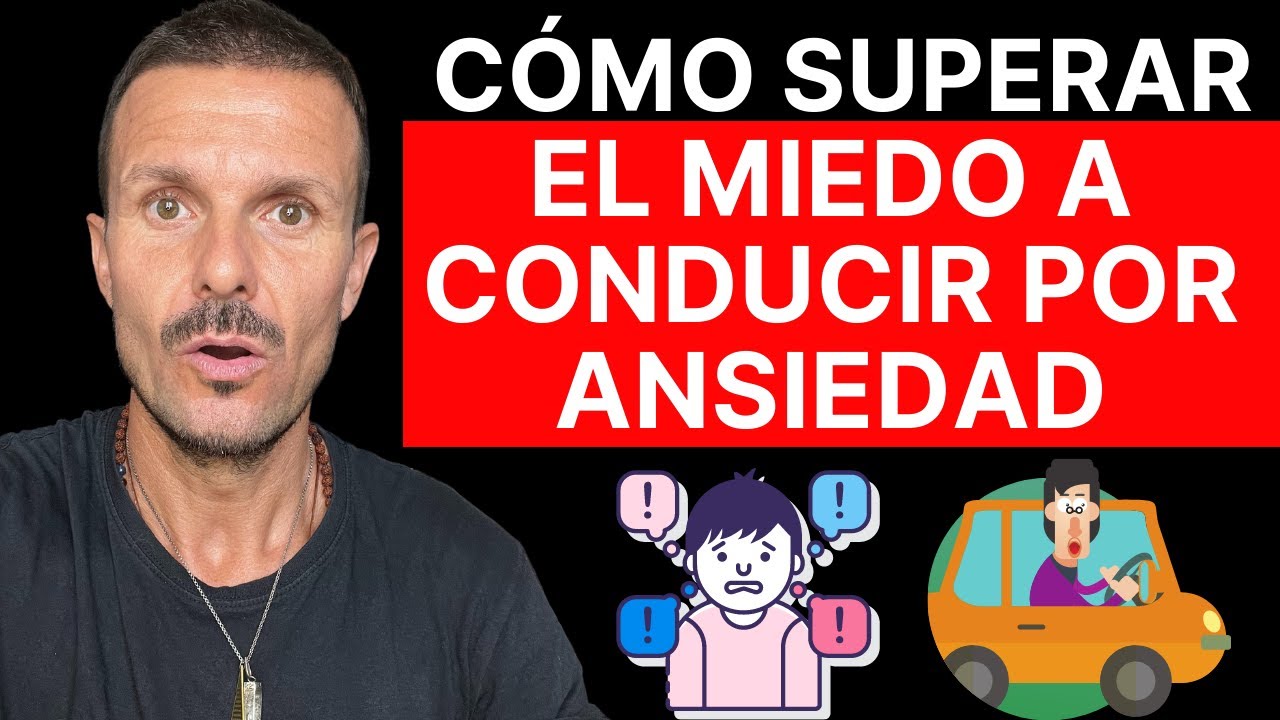 como superar el miedo a conducir