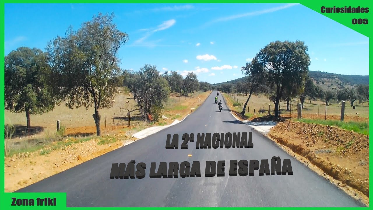 cual es la carretera mas larga de españa