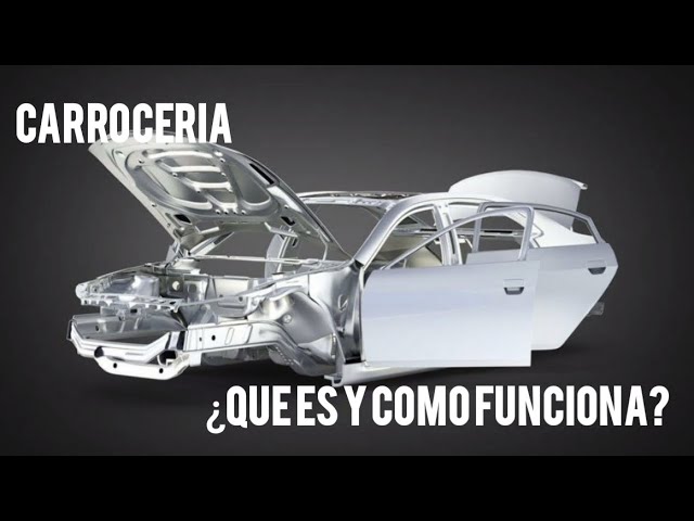 cuál es la función de la carrocería