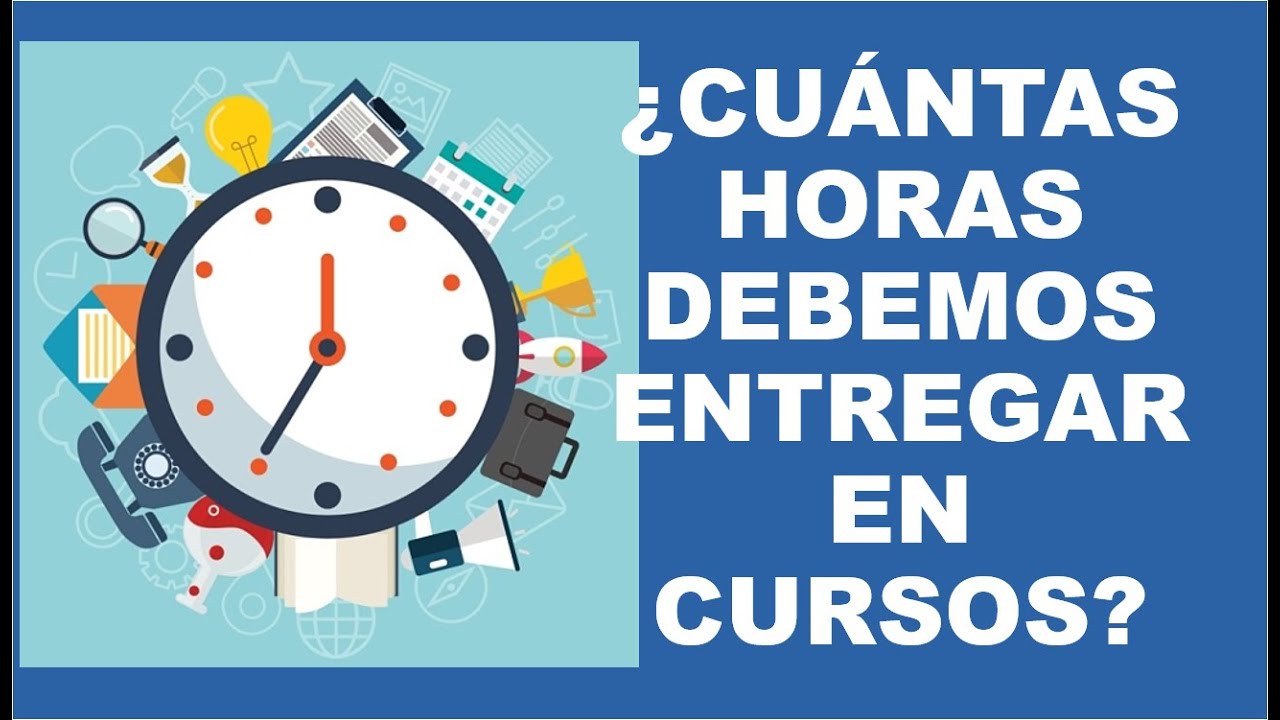 cuantas horas debe tener un curso para ser reconocido