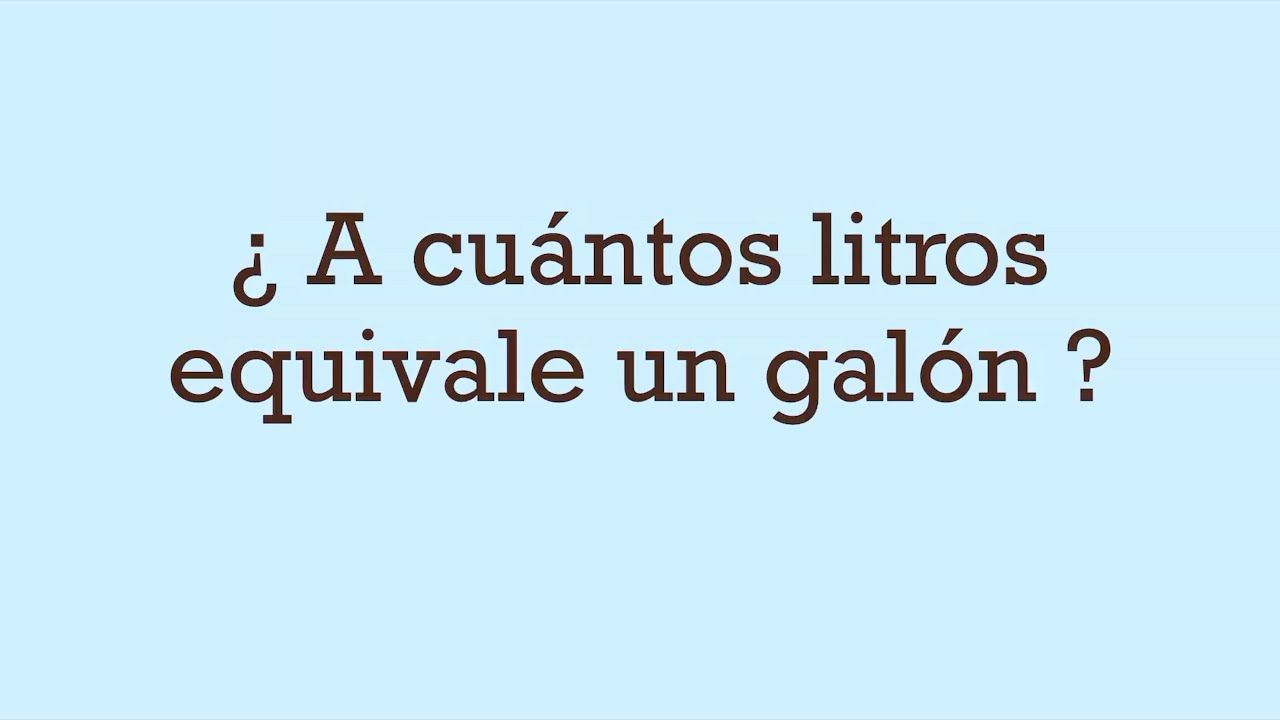 cuanto es un galón en españa