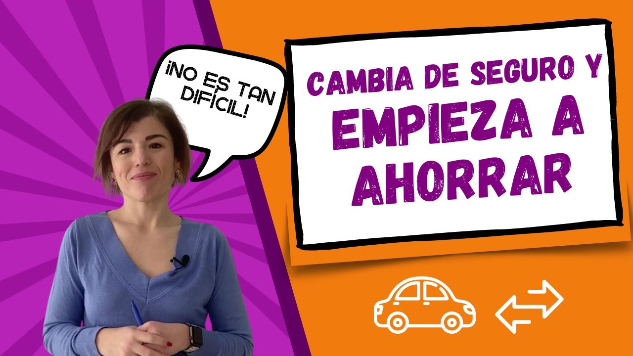 dar parte antes de cambiar de seguro