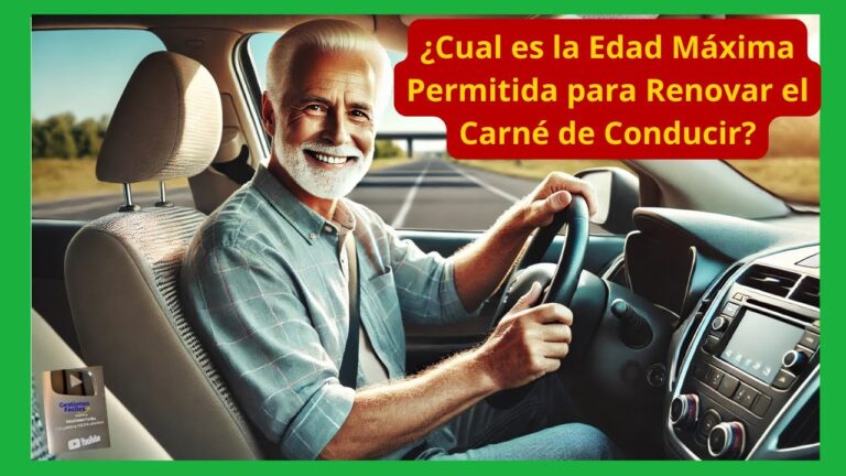 edad limite para renovar el carnet de conducir