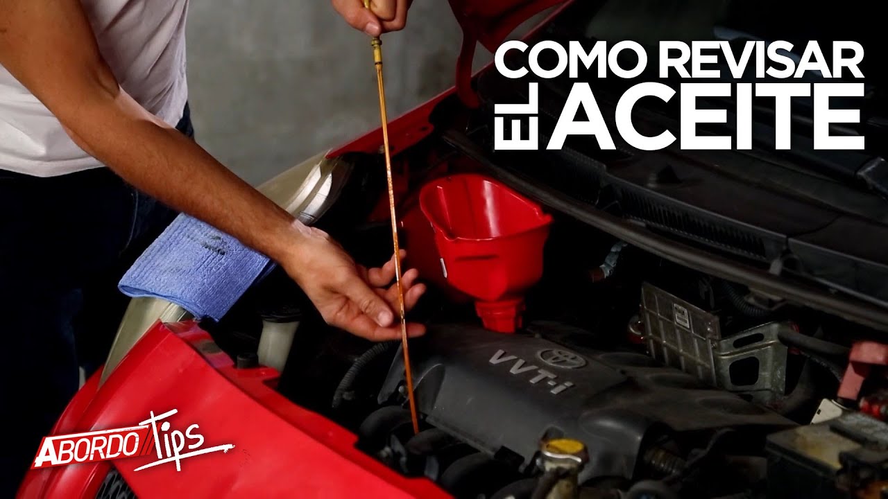 el nivel de aceite del motor cómo se debe comprobar