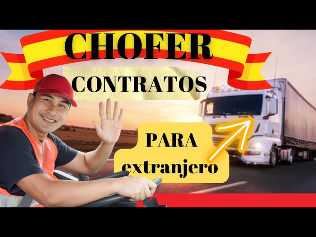 empresas que contratan camioneros extranjeros en españa