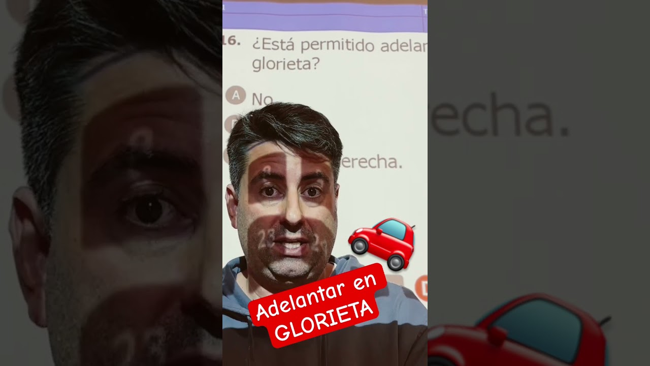 en las glorietas está prohibido adelantar
