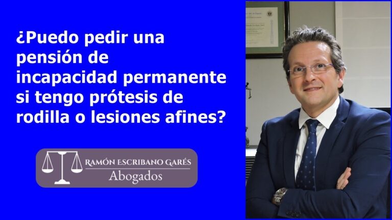 me puedo jubilar con una prótesis de rodilla