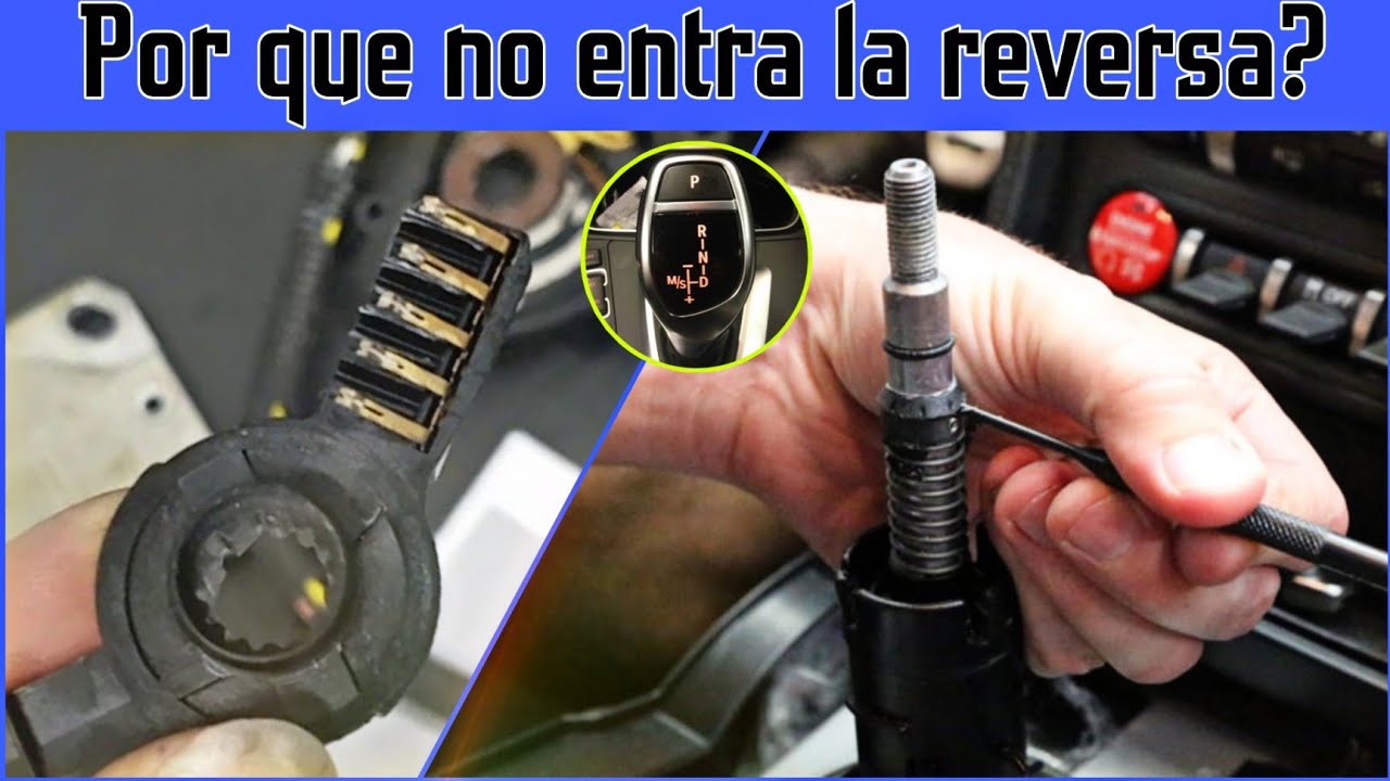 porque no entra la marcha atras del coche