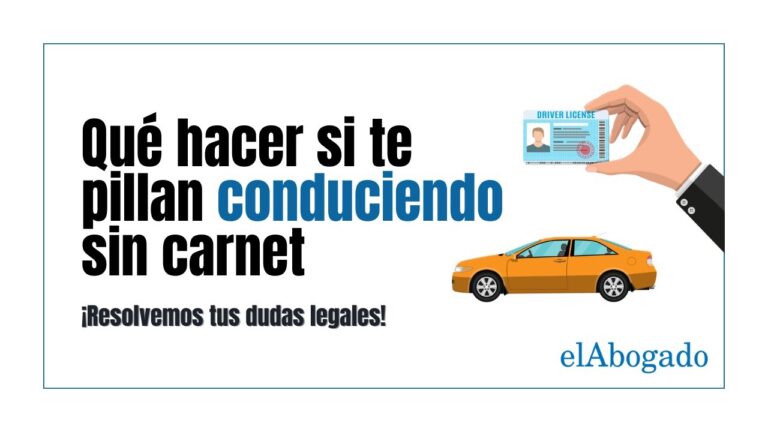 que pasa si te pillan conduciendo sin carnet en españa
