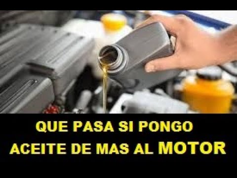 que puede provocar el exceso de aceite en el motor