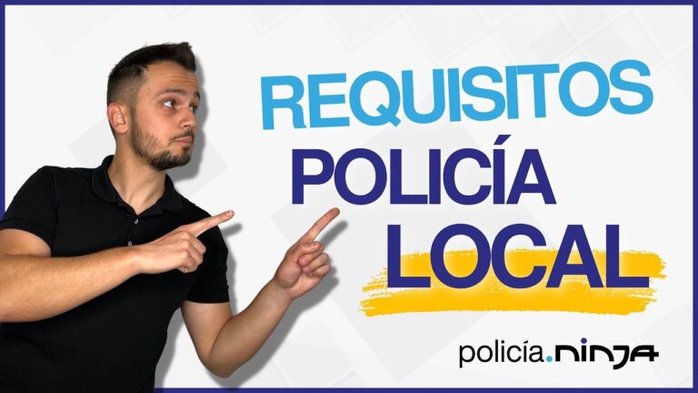 que se necesita para opositar a policia local