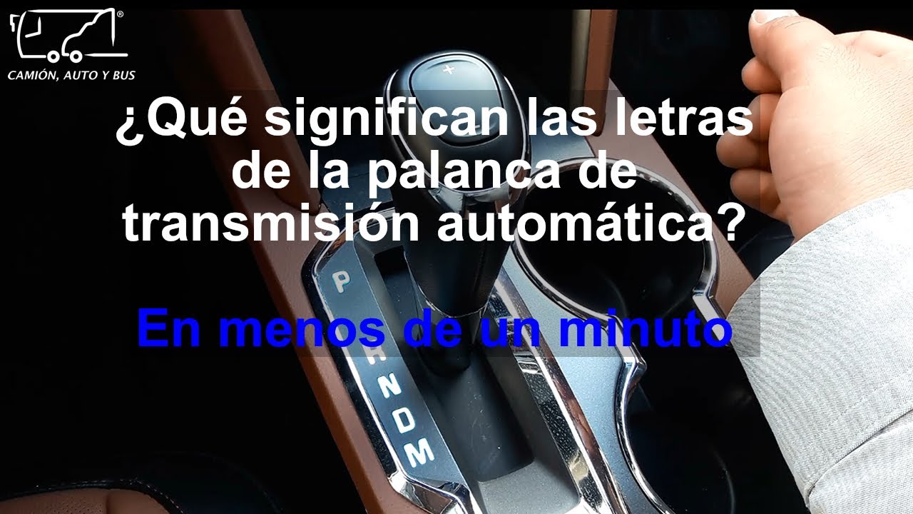 que significa la n en un coche automático