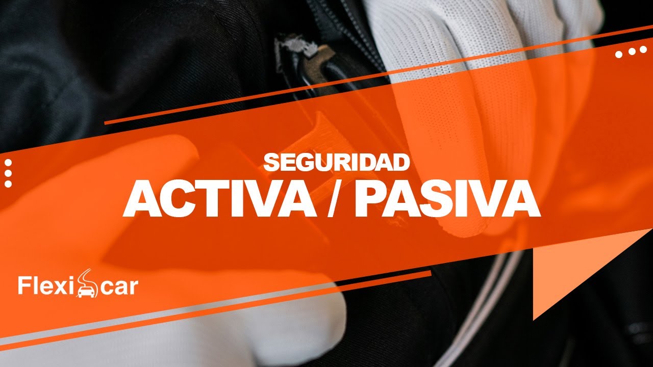 sistema de seguridad pasiva y activa