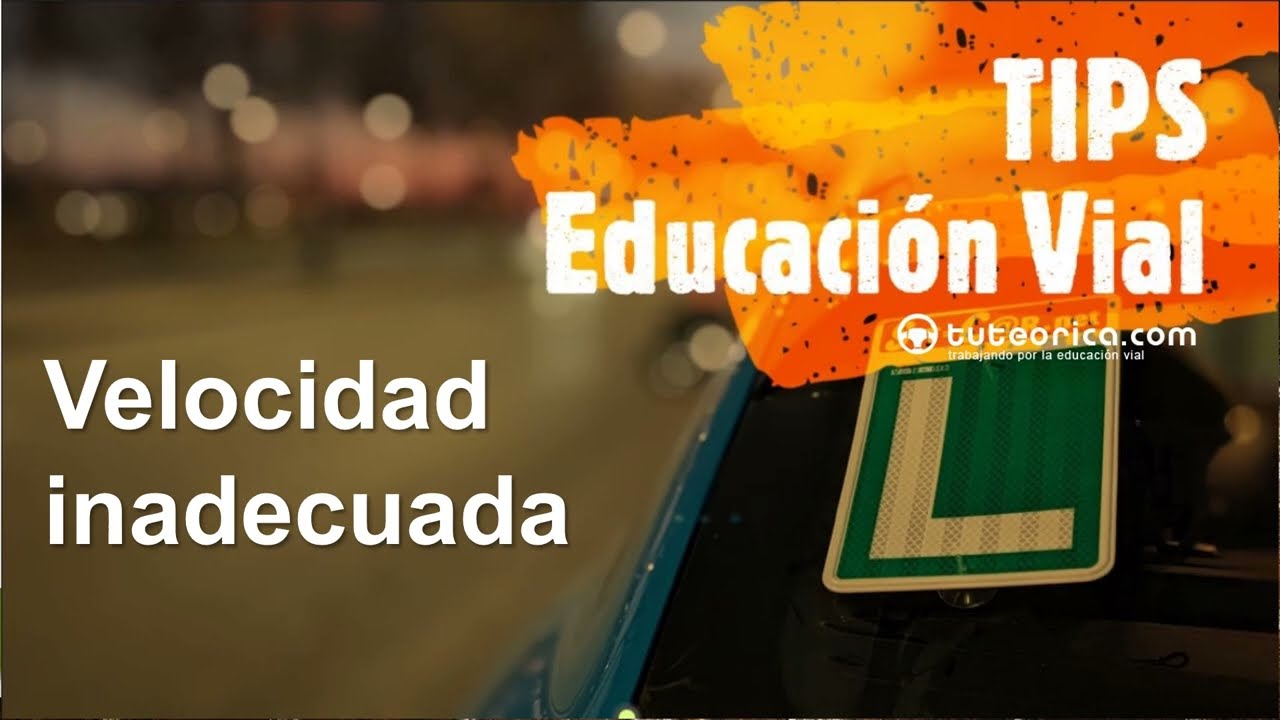 un vehículo circula a velocidad inadecuada cuando
